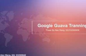 Google Guava深入浅出实战课百度云盘分享，Google Guava实用指南，深入浅出实战课百度云盘分享,课程,视频,百度云盘分享,第1张